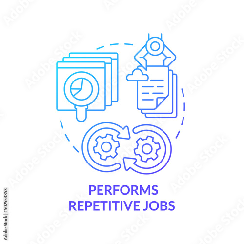 Performs repetitive jobs blue gradient concept icon. Automated system. Artificial intelligence advantage abstract idea thin line illustration. Isolated outline drawing. Myriad Pro-Bold font used