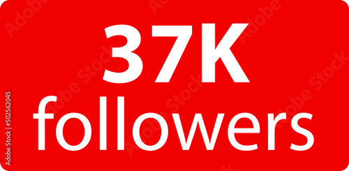 37k followers Red vector icon, subscribers sign, stamp, logo or button illustration.