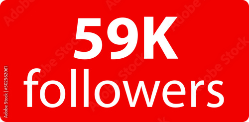 59k followers Red vector icon, subscribers sign, stamp, logo or button illustration.