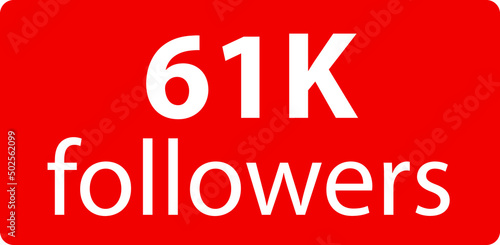 61k followers Red vector icon, subscribers sign, stamp, logo or button illustration.