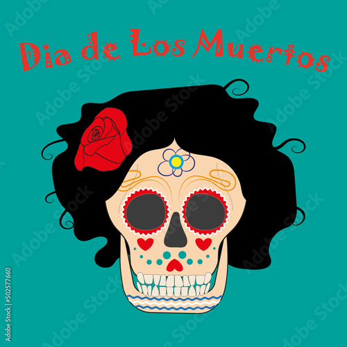 Calaveras Katrina for the Day of the Dead in Mexico. Image of a skull of a woman in a black wig and a red rose in her hair, with the inscription "Dia de los Muertos"