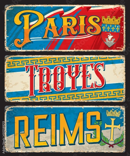 Paris, Troyes, Reims french city travel stickers and plates. France travel location, trip destination vector tin sign or European city travel plate or postcard with heraldic symbols and Coat of Arms