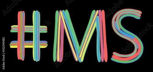 MS Hashtag. Multicolored bright isolate curves doodle letters like from marker, oil paint. #MS is abbreviation for the USA state Mississippi for social network, web resources, mobile apps.