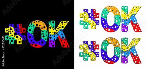 Hashtag #OK set. Multicolor bright funny cartoon colorful doodle bubble isolated text. Rainbow colors. Hashtag #OK is abbreviation for the US American state Oklahoma for print, social network.