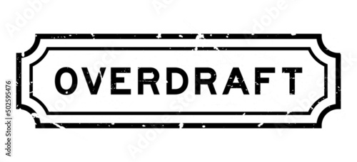 Grunge black overdraft word rubber seal stamp on white background