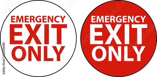 Emergency Exit Only Floor Sign On White Background