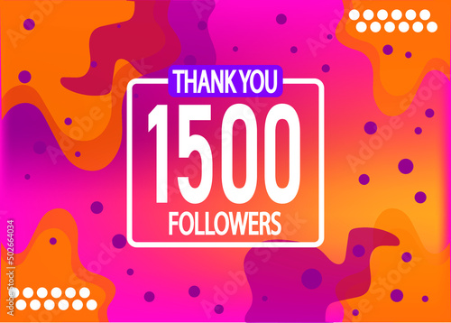 Thank you 1500 followers vector. Greeting social card thank you followers. Banner for social networks.