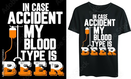 In case accident my blood type is beer
