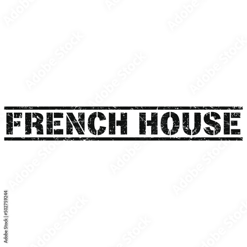 FRENCH HOUSE