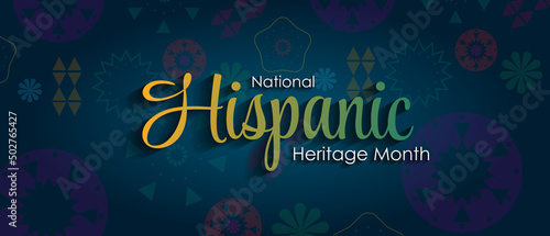 Hispanic Heritage Month. National Hispanic Heritage Month text, Papel Picado, Spanish pattern.