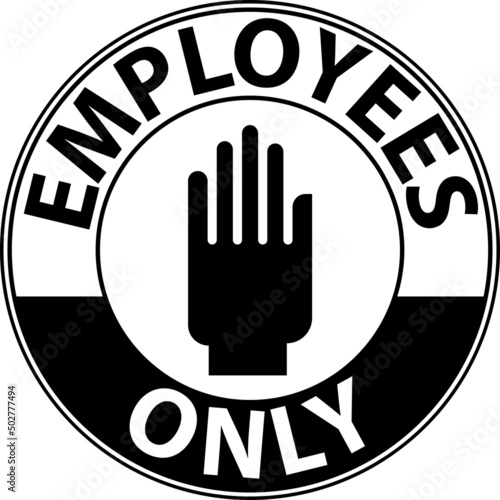 Employees Only Floor Sign On White Background