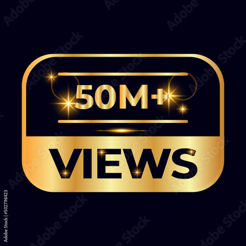 50M views celebration design. 50 million Views Vector.views sticker for Social Network friends or followers, like