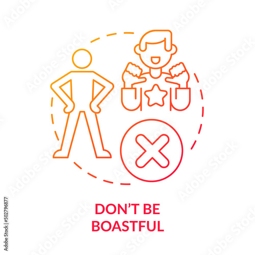 Do not be boastful red gradient concept icon. Be modest and humble. Ethical code. Basic etiquette rule abstract idea thin line illustration. Isolated outline drawing. Myriad Pro-Bold font used