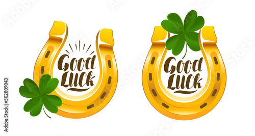 Horseshoe and clover leaf. Symbol of success. Good Luck lettering vector