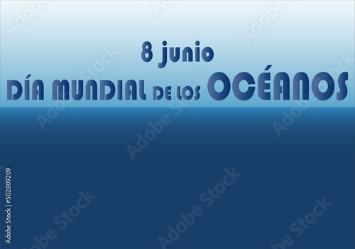 Día mundial de los océanos. 8 de junio