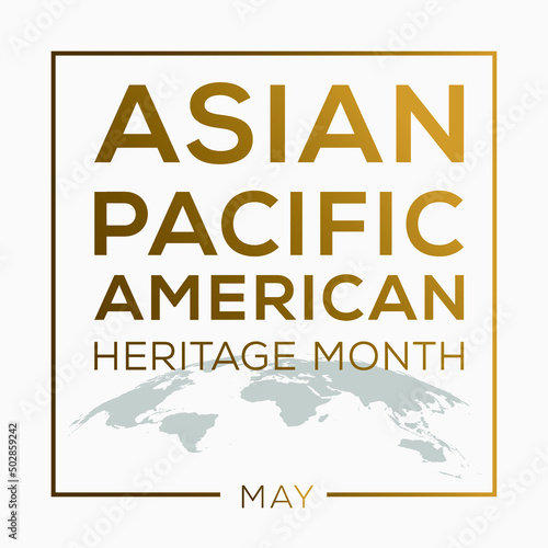 Obraz na plátně Asian Pacific American Heritage Month, held on May.