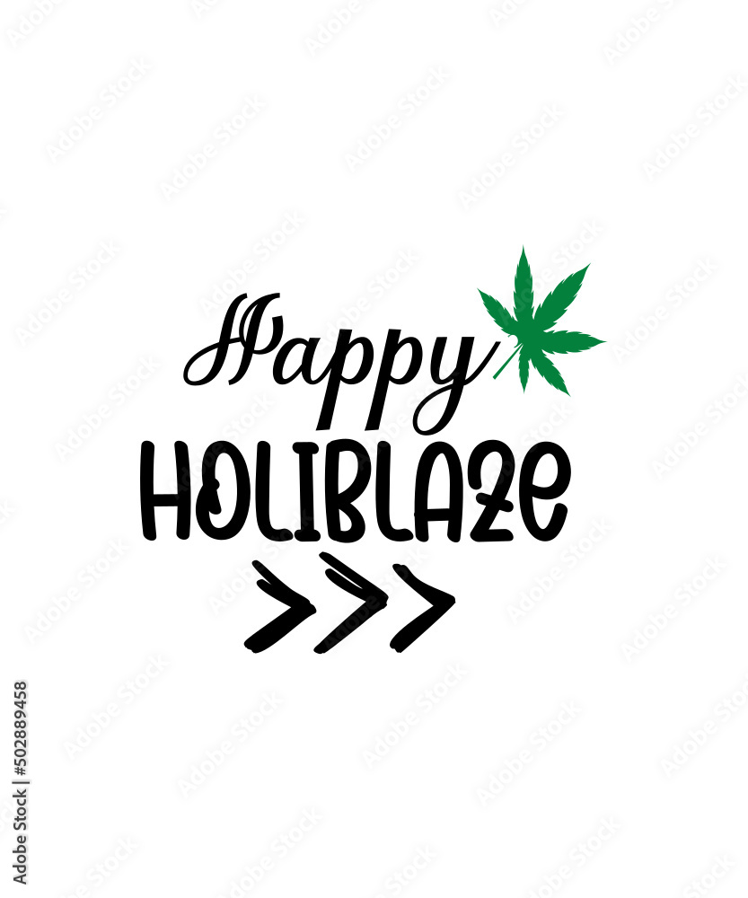 Fototapeta premium Weed SVG Bundle,Marijuana SVG Bundle, Cannabis SVG Bundle, Weed Quotes Svg Files, Marijuana Quotes Svg, Weed Cut Files