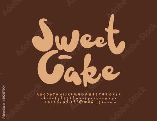 Vector bright logo Sweet Cake. Playful Handwritten Font. Artistic Alphabet Letters, Numbers and Symbols set. 
