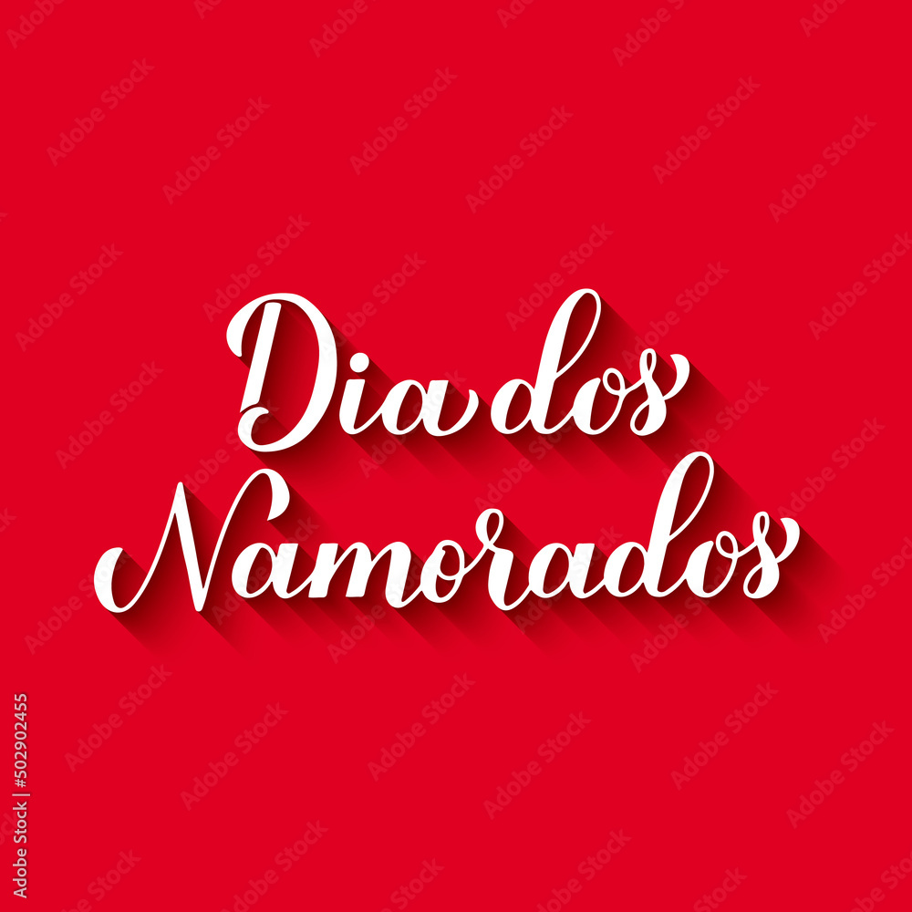 Dia Dos Namorados calligraphy hand lettering. Happy Valentines Day in Portuguese. Holiday in Brazil on June 12. Vector template for greeting card, banner, poster, etc Dia Dos Namorados calligraphy hand lettering. Happy Valentines Day in Portuguese. Holiday in Brazil on June 12. Vector template for greeting card, banner, poster, etc