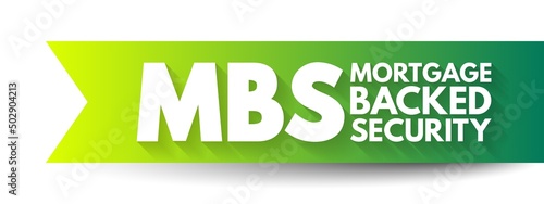Foto MBS Mortgage Backed Security - bonds secured by home and other real estate loans