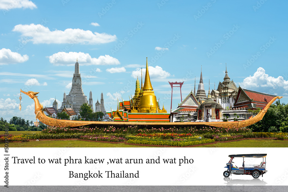 Naklejka premium Travel to Wat Arun , Wat Phra Kaew and Wat Pho in bangkok thailand.