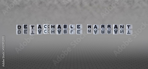 detachable warrant word or concept represented by black and white letter cubes on a grey horizon background stretching to infinity