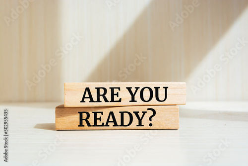Fotografia Wooden blocks with words 'Are you ready?'.