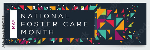 National Foster Care Month, held on May.