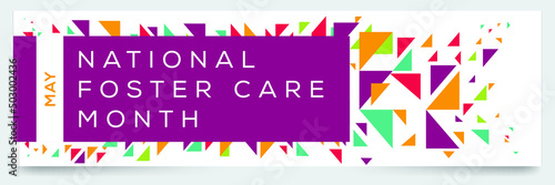 National Foster Care Month, held on May.