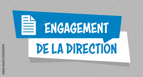 Logo engagement de la direction.