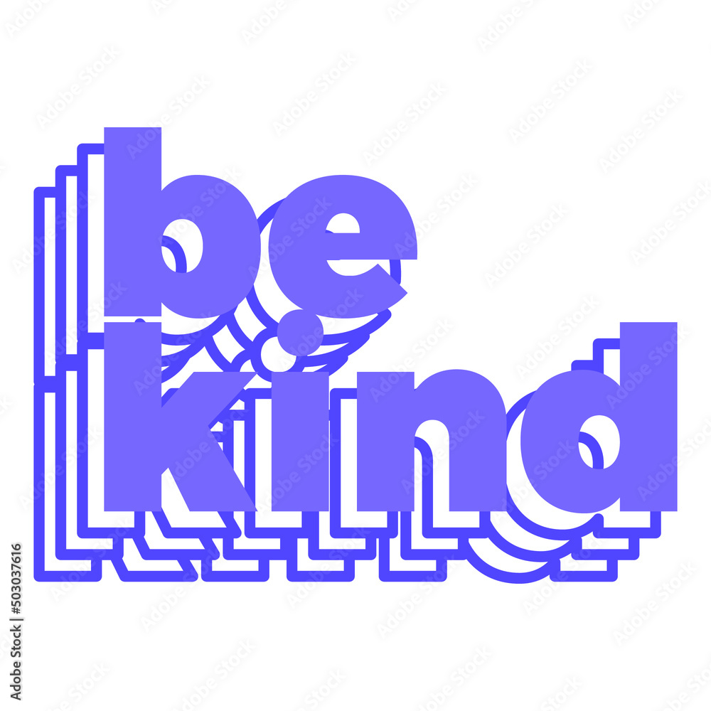short inspiration motivation quote be kind vector illustration short inspiration motivation quote be kind vector illustration
