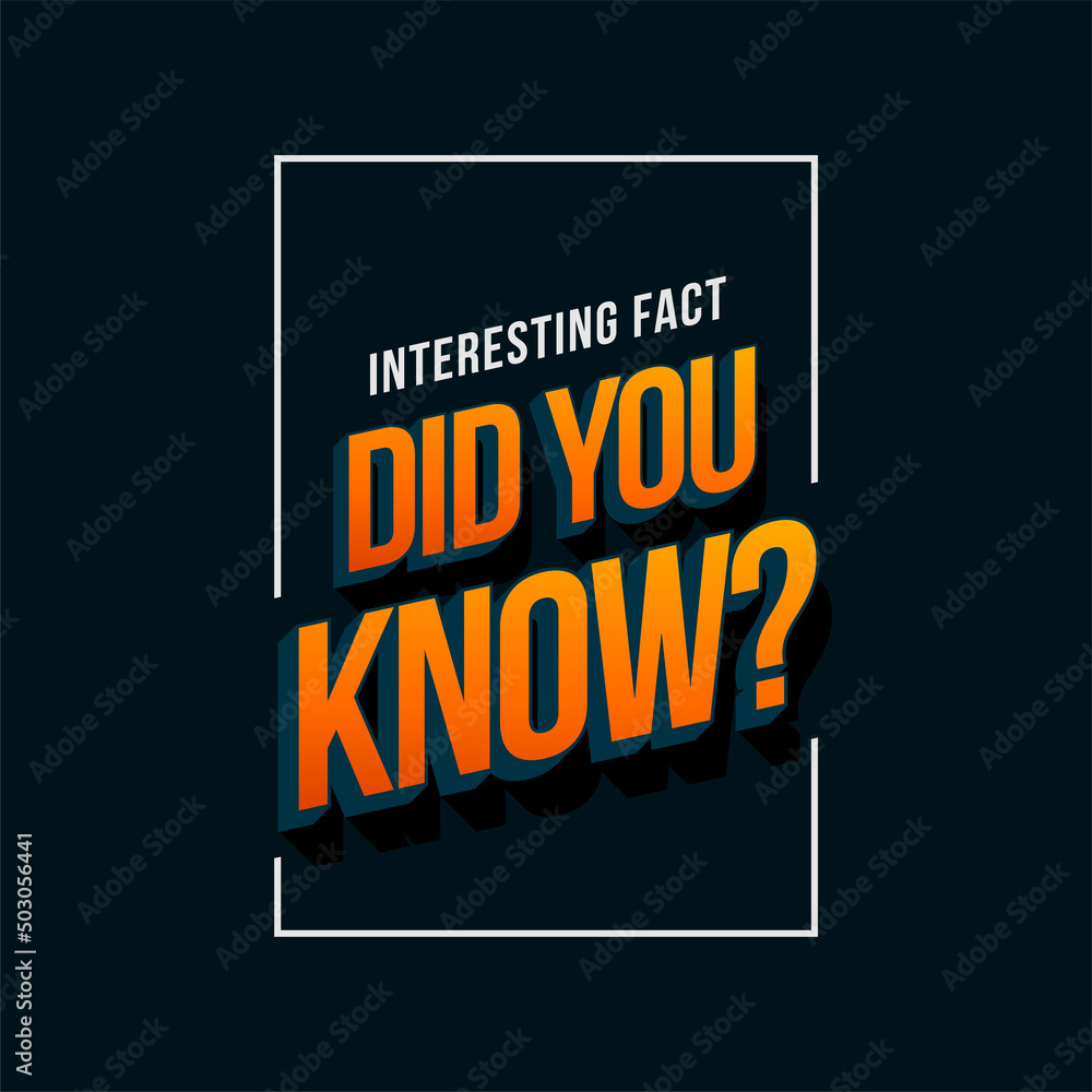 interesting fact did you know background - obrazy, fototapety, plakaty 