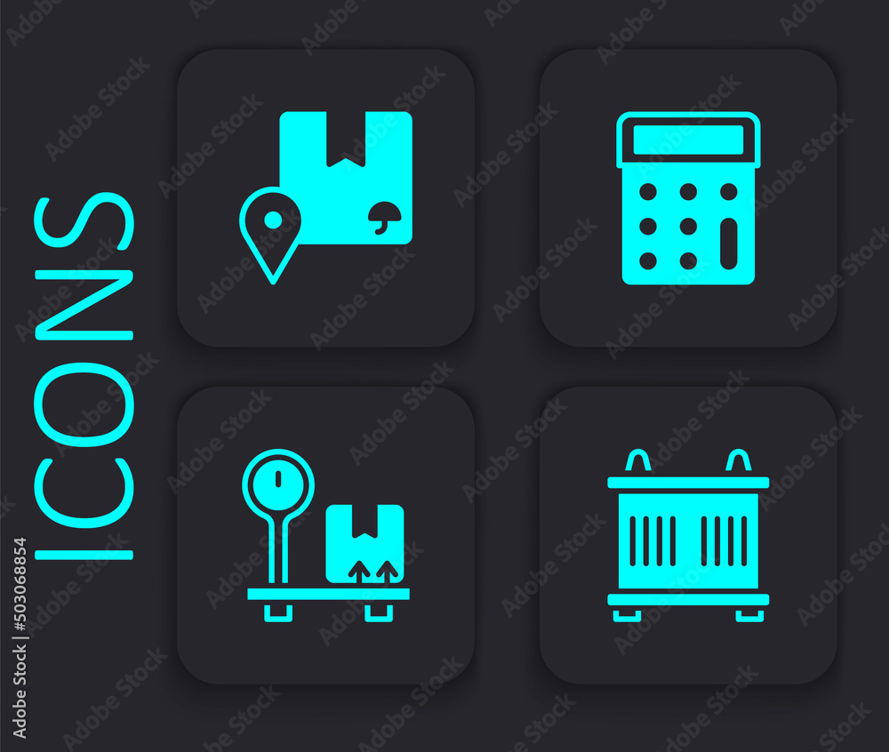 Set Container, Location with cardboard box, Calculator and Scale icon. Black square button. Vector Set Container, Location with cardboard box, Calculator and Scale icon. Black square button. Vector