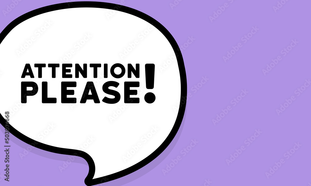 Speech bubble with attention please text. Boom retro comic style. Pop art style. Vector line icon for Business and Advertising Speech bubble with attention please text. Boom retro comic style. Pop art style. Vector line icon for Business and Advertising