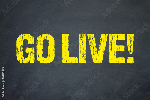 Go Live!