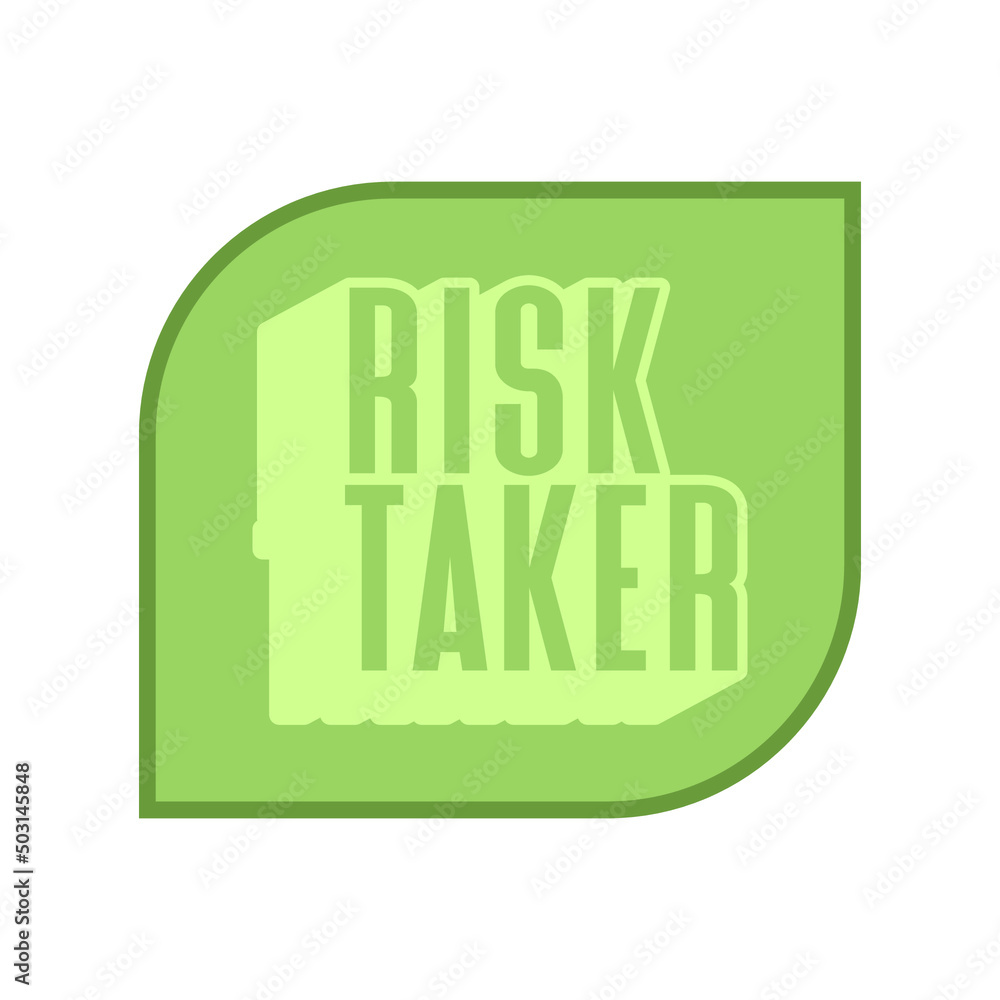 Fototapeta premium short inspiration sticker motivation quote risk taker vector illustration