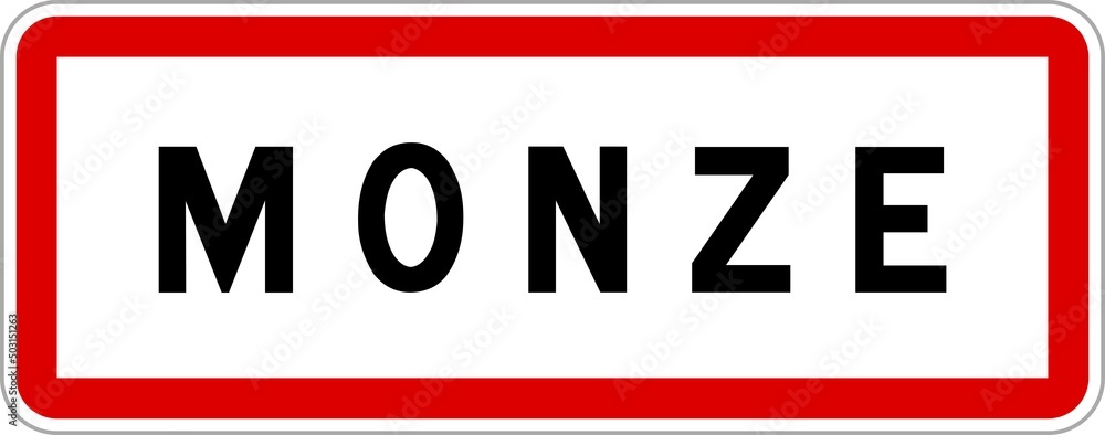 Panneau entrée ville agglomération Monze / Town entrance sign Monze Panneau entrée ville agglomération Monze / Town entrance sign Monze