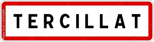 Panneau entrée ville agglomération Tercillat / Town entrance sign Tercillat