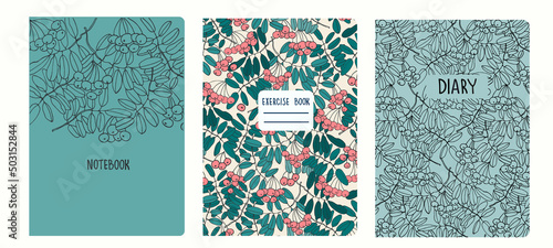 Cover page templates based on patterns with hand drawn ashberry branches. Backgrounds for notebooks, notepads, diaries. Headers isolated and replaceable
