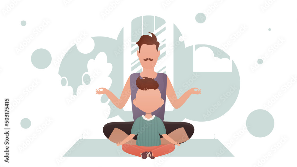 Dad and little son are sitting in the lotus position. Yoga. Cartoon style.