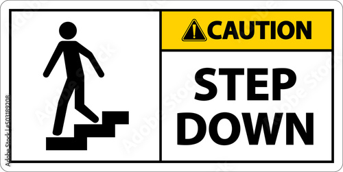 Caution Step Down Sign On White Background