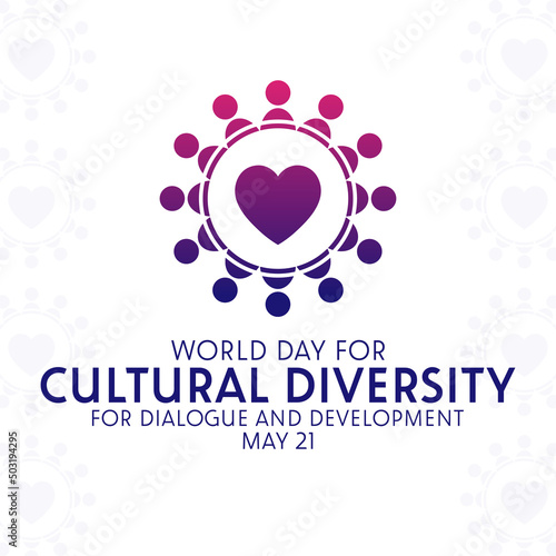 World Day for Cultural Diversity for Dialogue and Development. May 21. Vector illustration. Holiday poster.