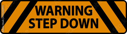 Warning Step Down Floor Sign On White Background