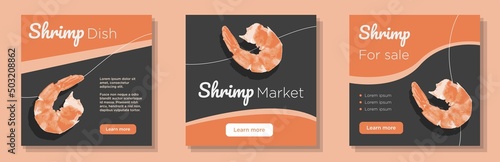 Shrimp prawn for sale social media post, banner set, peeled shrimps seafood market advertisement concept, fish restaurant menu marketing square ad, abstract print, isolated on background