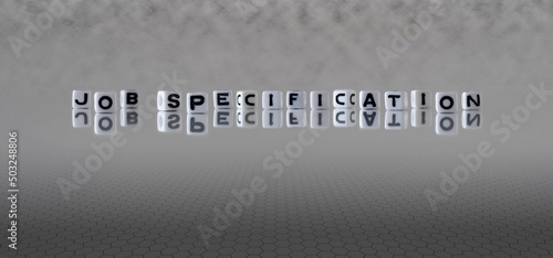 job specification word or concept represented by black and white letter cubes on a grey horizon background stretching to infinity
