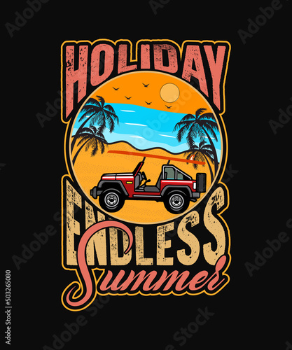 Holiday Endless Summer. Lettering vector EPS 10 calligraphy phrase isolated on the background. Fun brush ink typography for photo overlays, t-shirt print, flyers, and poster design