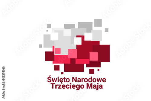 Translation: Third May National Day. Happy National Day of Poland vector illustration. Suitable for greeting card, poster and banner.