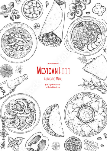 Mexican food top view frame. A set of classic mexican dishes with nachos, burritos, tacos, pozole . Food menu design template. Vintage hand drawn sketch vector illustration. Mexican cuisine.
