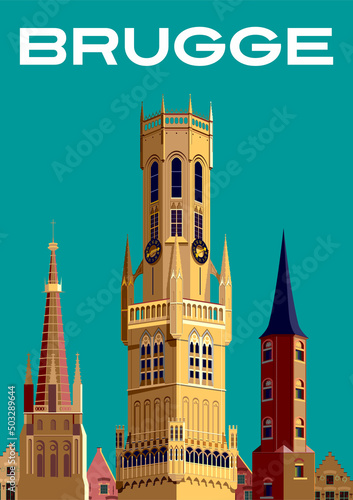Town Hall and old houses and churches in the background. Brugge travel poster. Handmade drawing vector illustraton.