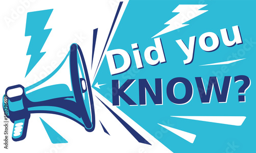 Did you know - sign with megaphone